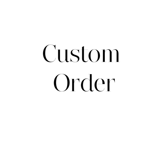 Custom Order